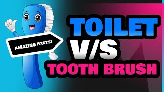 Toilet and Tooth Brush [upl. by Nazar]